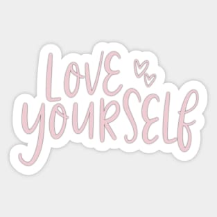 love yourself Sticker